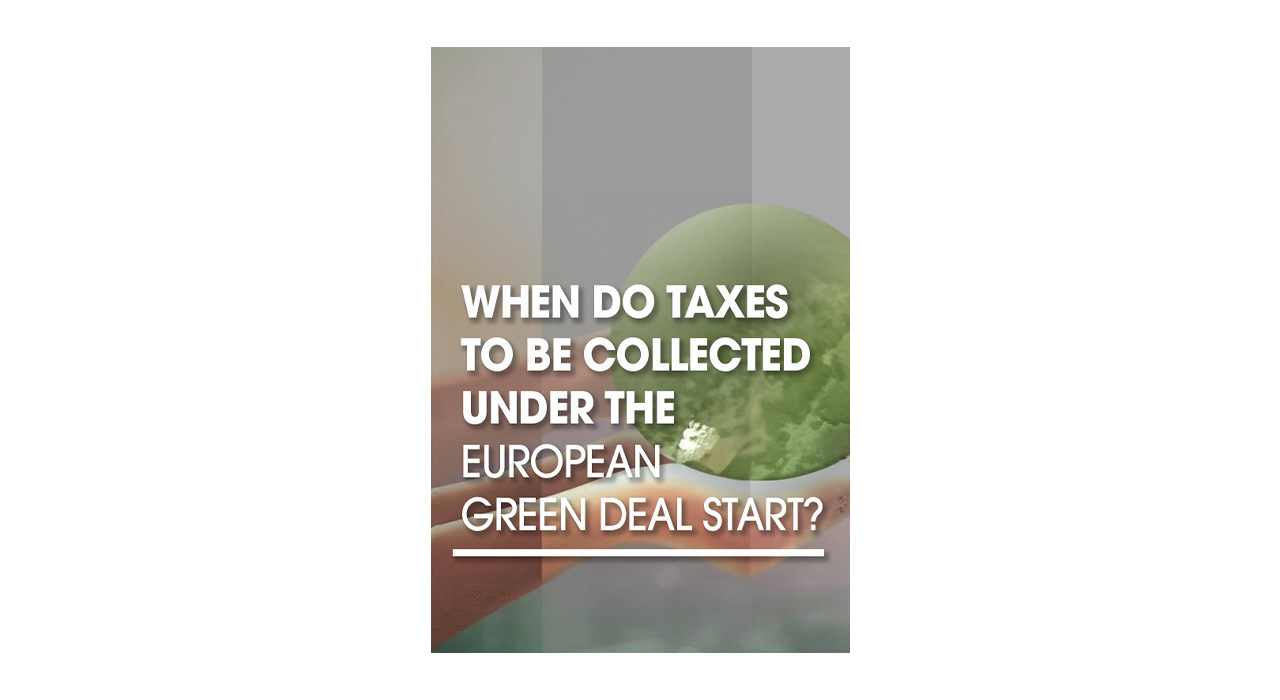 When Do Taxes To Be Collected Under The European Green Deal Start?