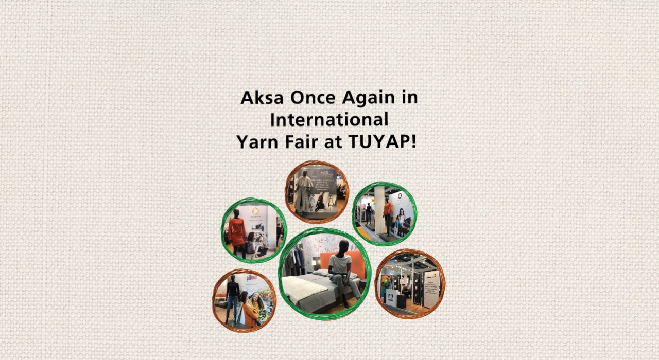 Aksa Once Again in International Yarn Fair at TUYAP!